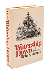 ADAMS, RICHARD. Watership Down. New York, 1972. First American edition, signed. With a first edition of Shardik