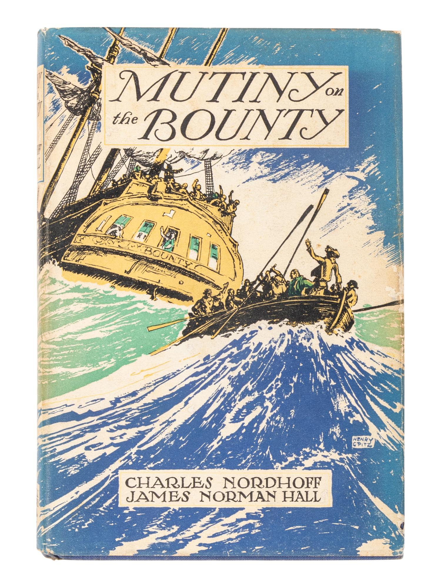 NORDHOFF, Charles (18878-1947), and James Norman HALL (1887-1951). Mutiny on the Bounty . Boston: Little, Brown, and Company, 1932.