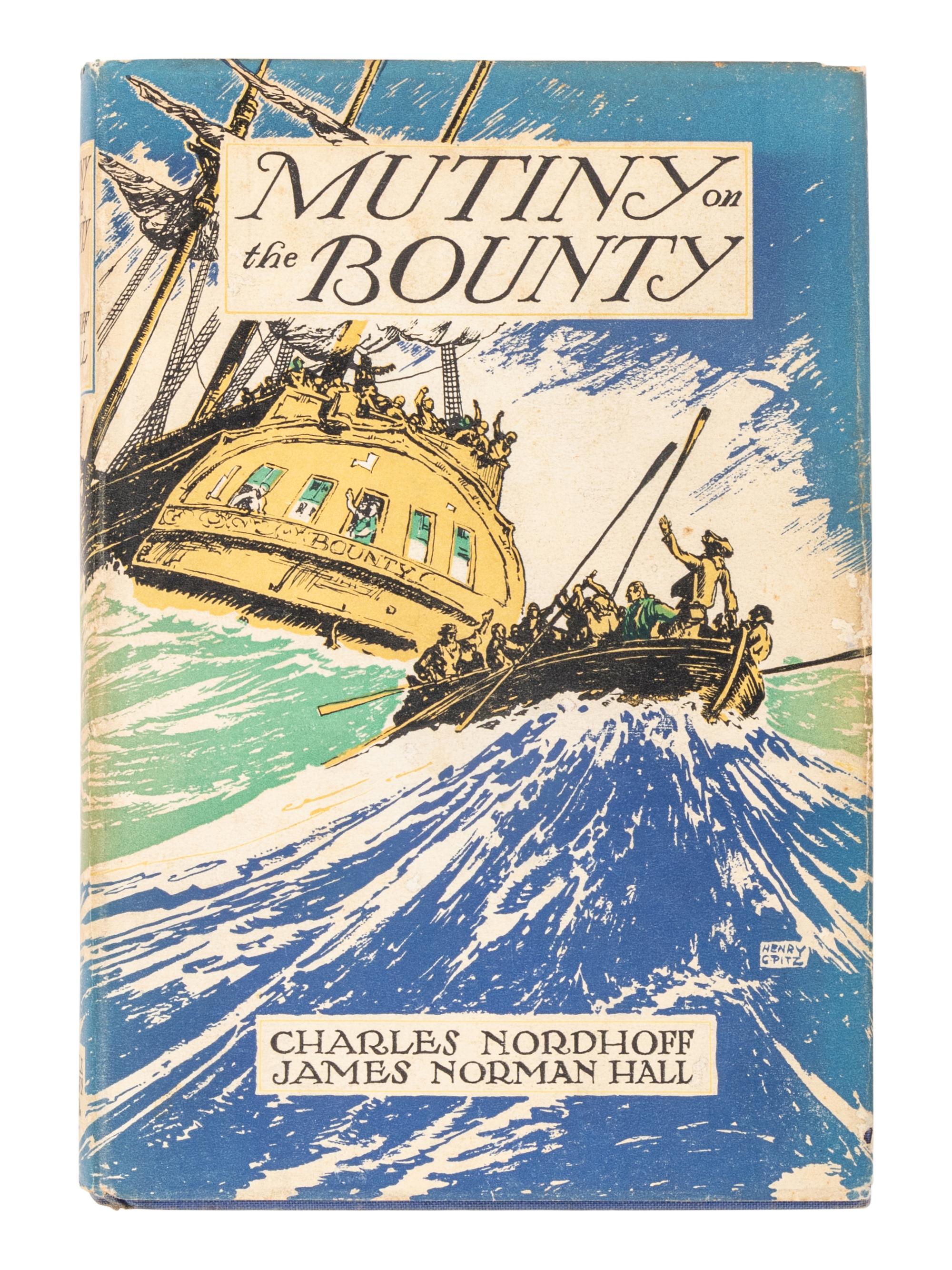 NORDHOFF, Charles (18878-1947), and James Norman HALL (1887-1951). Mutiny on the Bounty . Boston: Little, Brown, and Company, 1932.