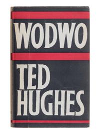 HUGHES, Ted (1930-1998). Wodwo. London: Faber & Faber, 1967.