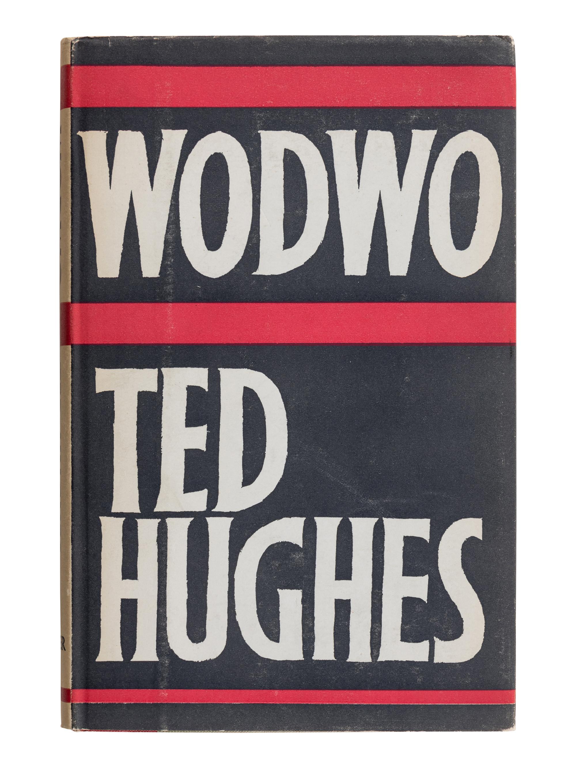 HUGHES, Ted (1930-1998). Wodwo. London: Faber & Faber, 1967.