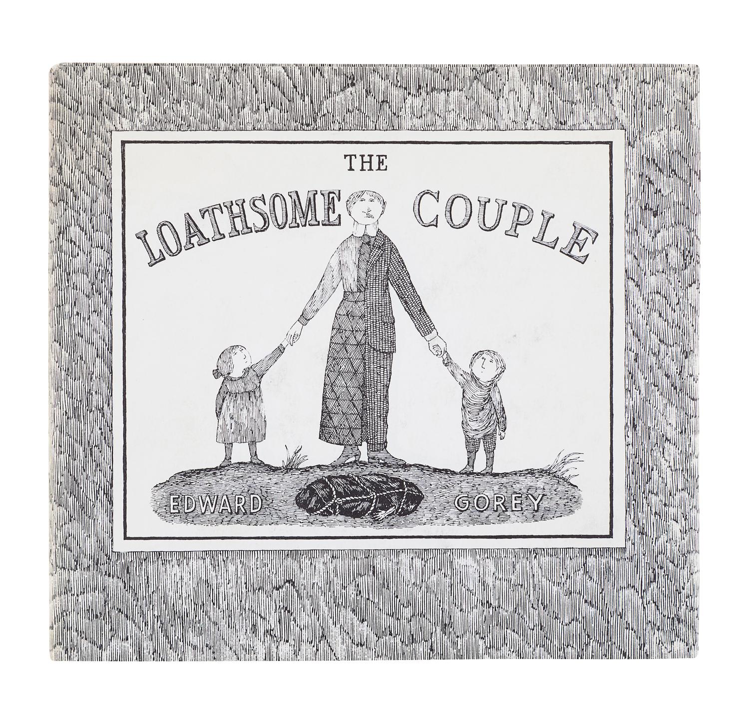 GOREY, Edward (1925-2000). The Loathsome Couple . New York: Dodd, Mead & Co., 1977.