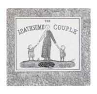 GOREY, Edward (1925-2000). The Loathsome Couple . New York: Dodd, Mead & Co., 1977.