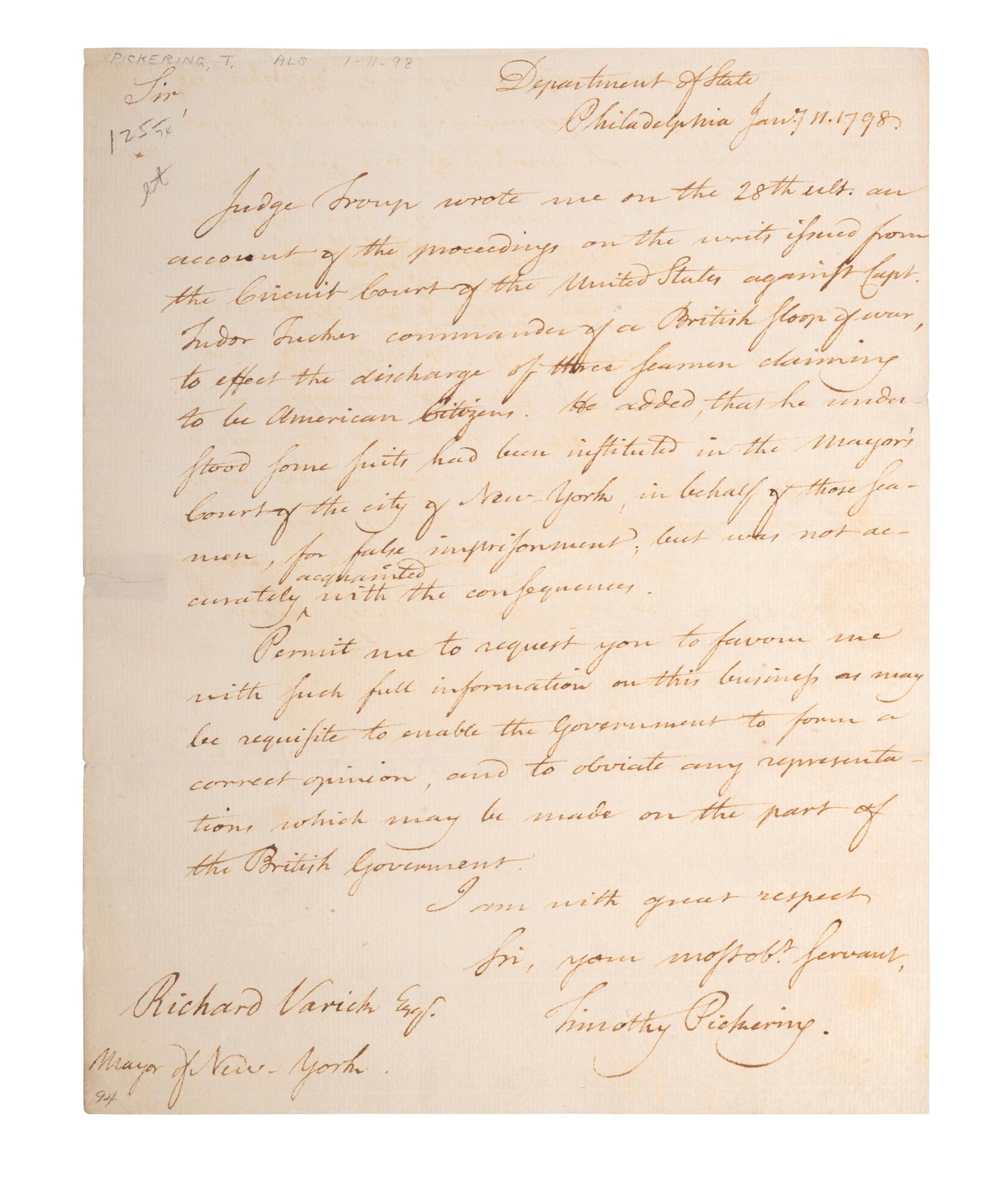 PICKERING, Timothy (1745-1829). Autograph letter signed ("Timothy Pickering"), as Secretary of State, to Richard VARICK (1753-1831), Mayor of New York. Philadelphia, 11 January 1798.