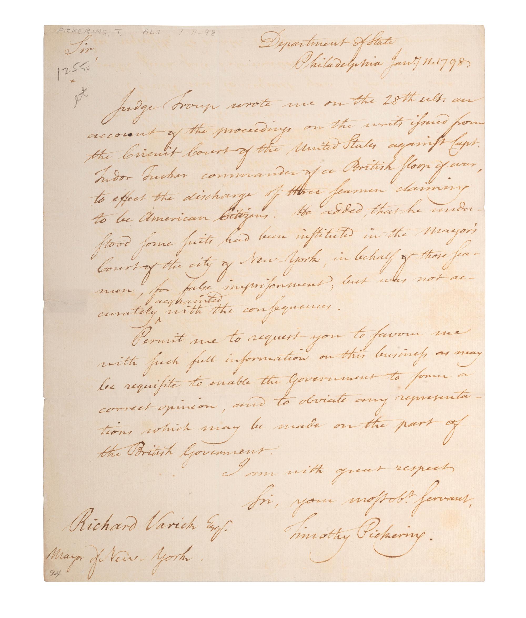 PICKERING, Timothy (1745-1829). Autograph letter signed ("Timothy Pickering"), as Secretary of State, to Richard VARICK (1753-1831), Mayor of New York. Philadelphia, 11 January 1798.