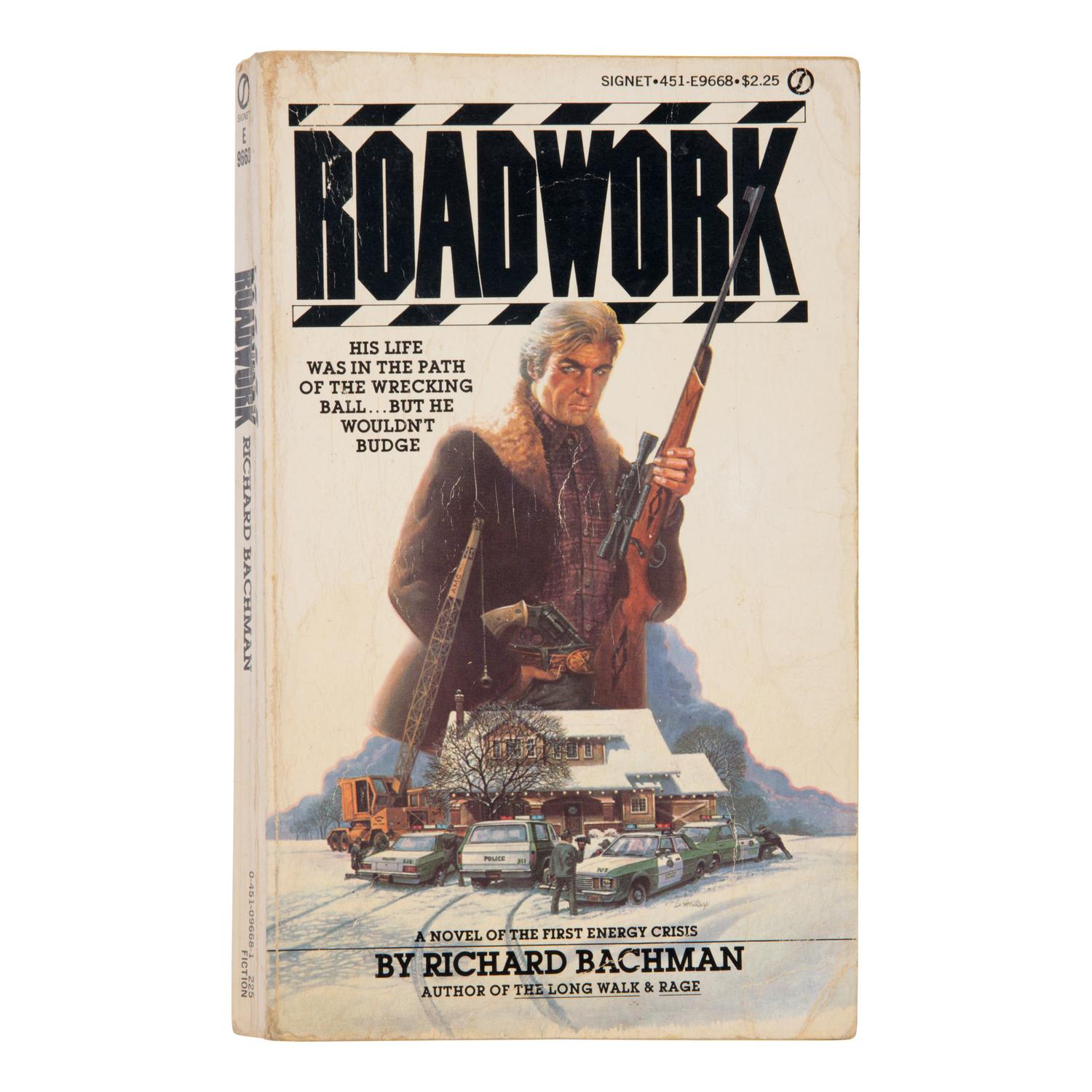 King, Stephen ("Richard Bachman") (b. 1947). Roadwork. New York: Signet, 1981.