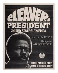 [BLACK PANTHER PARTY]. Cleaver for President of the United States of America . [San Francisco, CA]: Jamerson Printing Company, ca 1968.