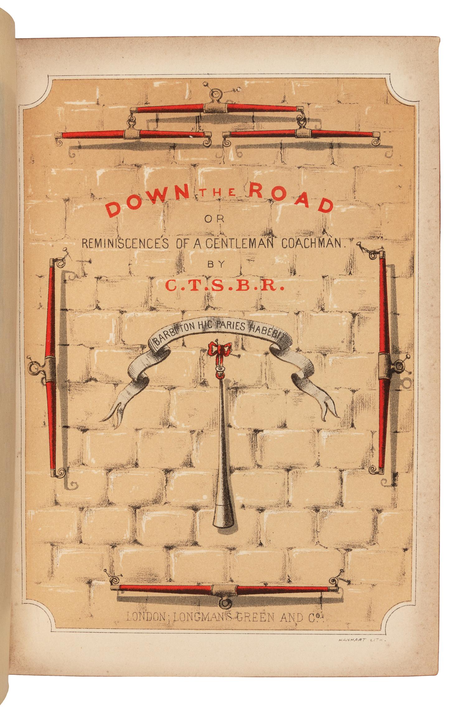 REYNARDSON, Charles Thomas Samuel Birch (1810-1889). 'Down the Road' or Reminiscences of a Gentleman Coachman. London: Longmans, Green, and Co., 1875.