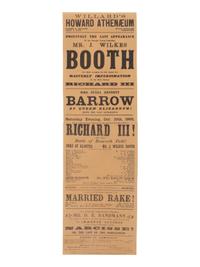 [BOOTH, John Wilkes (1838-1865)]. A broadside playbill for Booth's performance in the title role of Richard III at the Howard Athenæum, Boston, 10 October 1863.