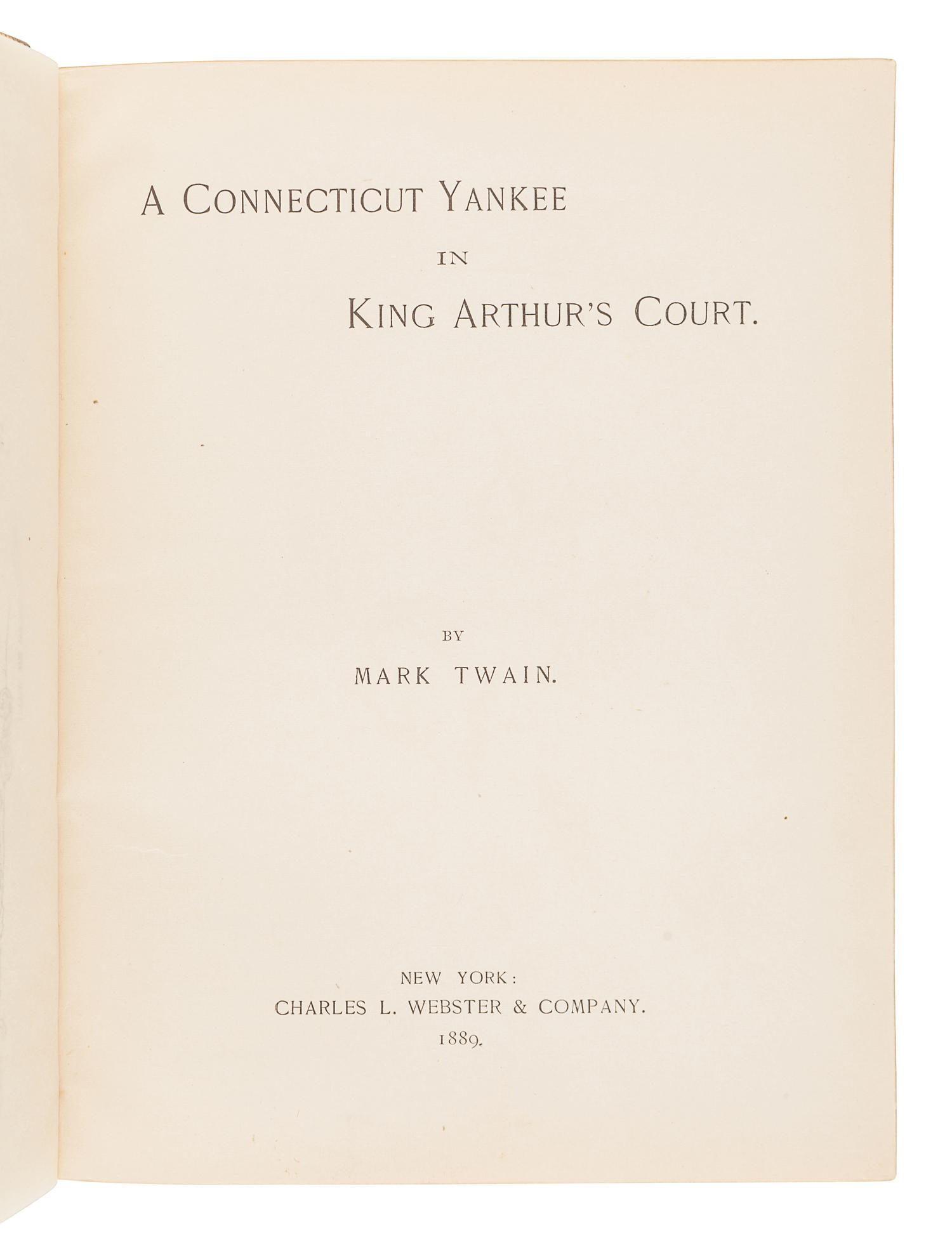 CLEMENS, Samuel ("Mark Twain") (1835-1910). A Connecticut Yankee in King Arthur's Court. New York: Charles L. Webster & Company, 1889.