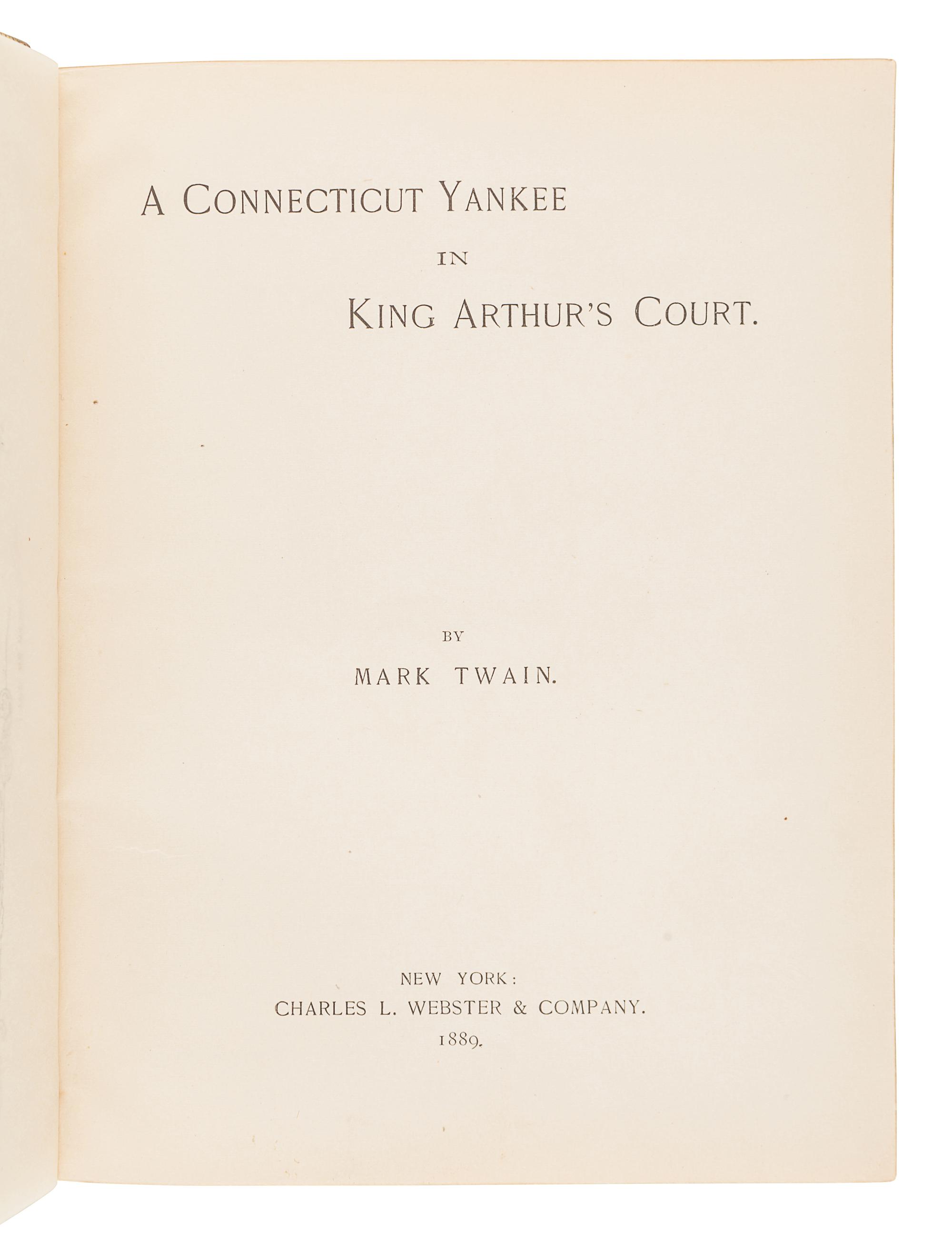 CLEMENS, Samuel ("Mark Twain") (1835-1910). A Connecticut Yankee in King Arthur's Court. New York: Charles L. Webster & Company, 1889.