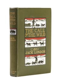 LONDON, JACK. The Call of the Wild. New York and London, 1903. First edition, first issue.