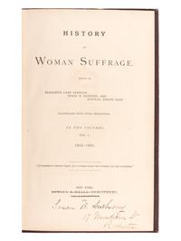 [WOMEN'S SUFFRAGE]. STANTON, Elizabeth Cady, Susan B. ANTHONY, and Matilda Joslyn GAGE, editors. History of Woman Suffrage. New York: Fowler & Wells, 1881. SALESMAN'S OR EDITOR'S COPY OF VOLUME I, SIGNED BY SUSAN B. ANTHONY.
