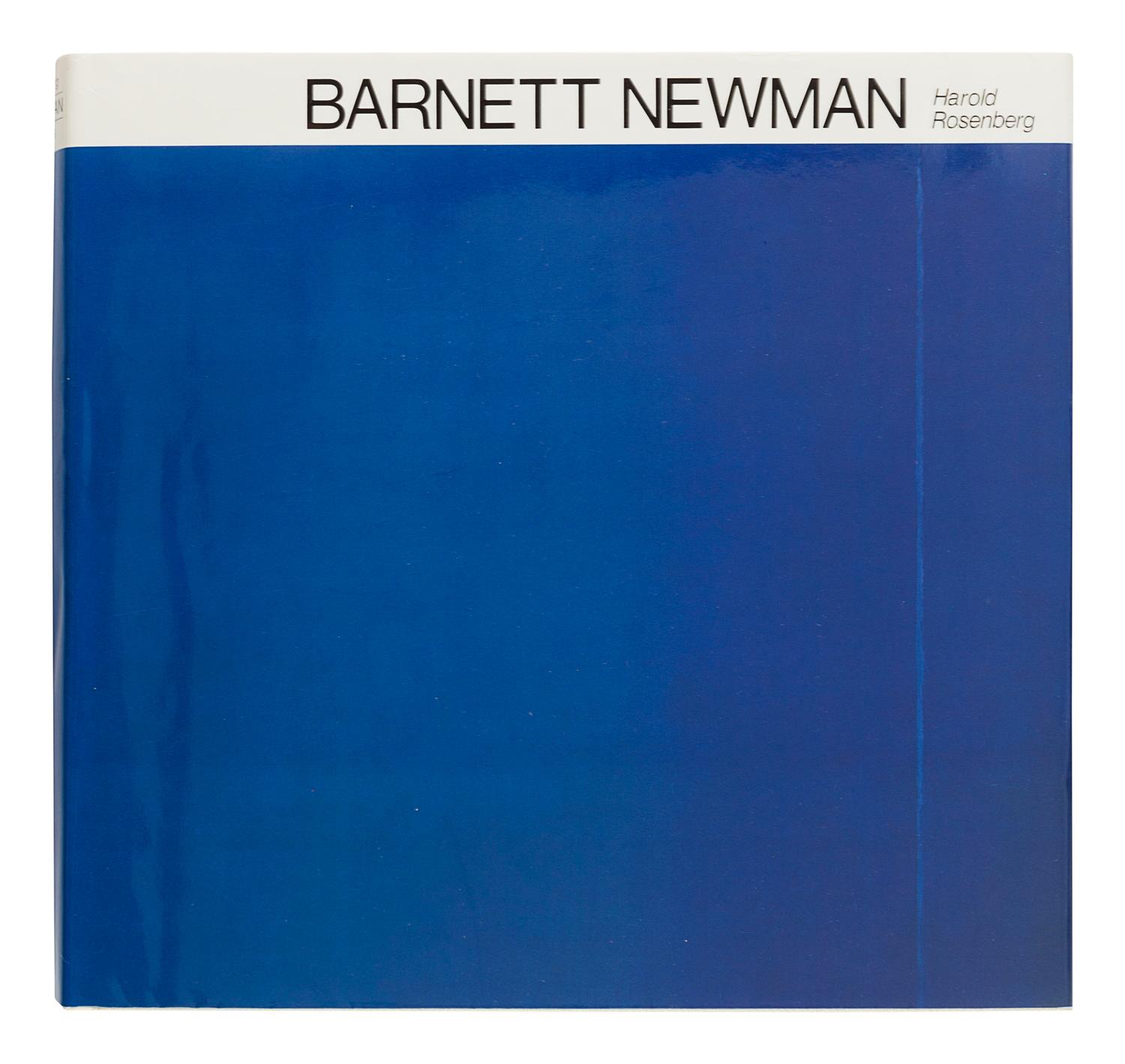 [NEWMAN, Barnett (1905-1970)]. ROSENBERG, Harold. Barnett Newman. New York: Harry N. Abrams, Inc., 1978.