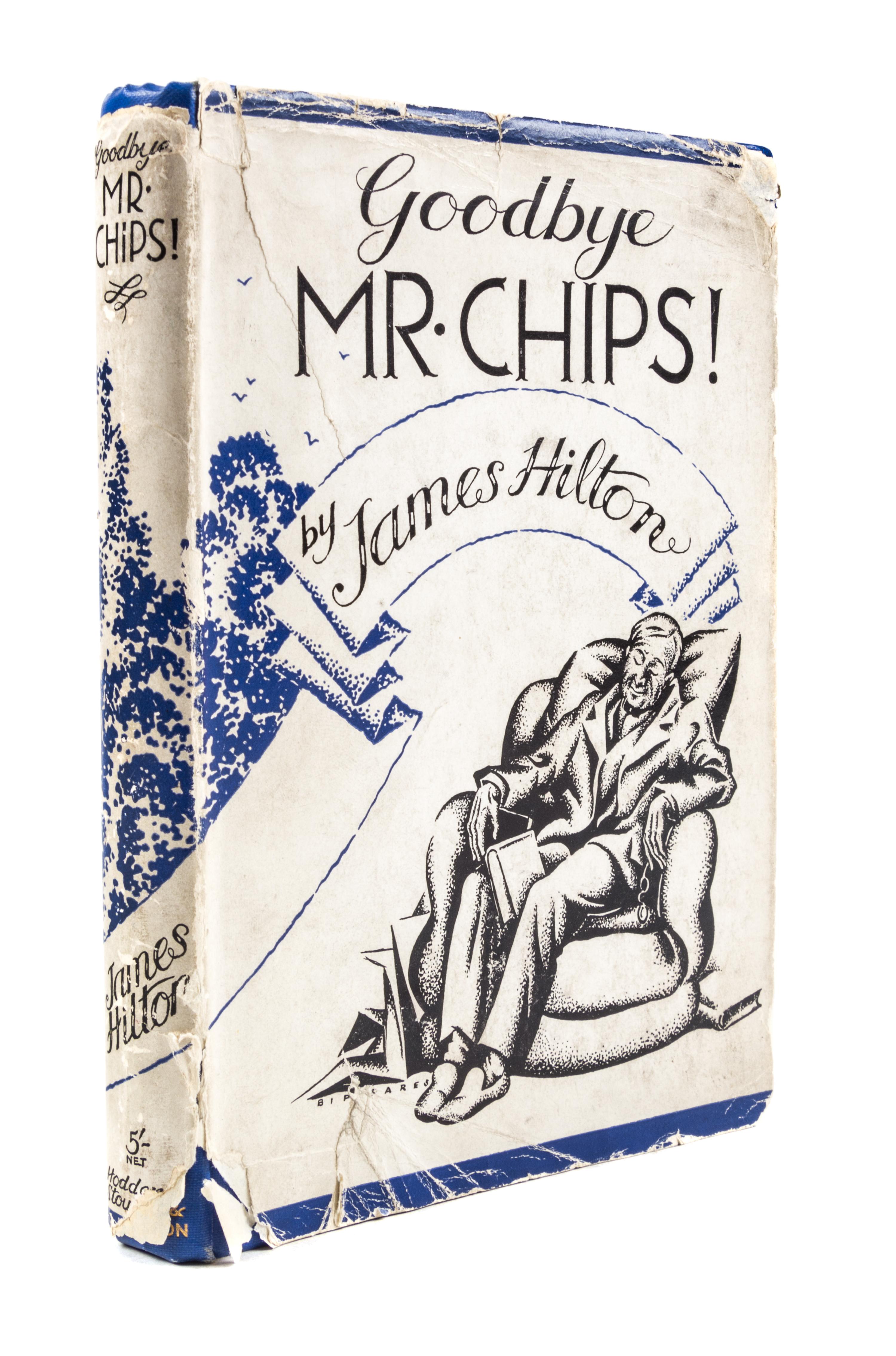HILTON, JAMES. Goodbye Mr. Chips! London, 1934. First edition, inscribed.