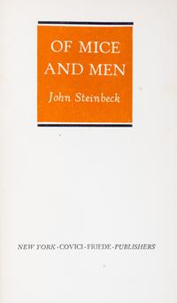 STEINBECK, JOHN. Of Mice and Men. NY, 1937. First edition, no dust jacket.