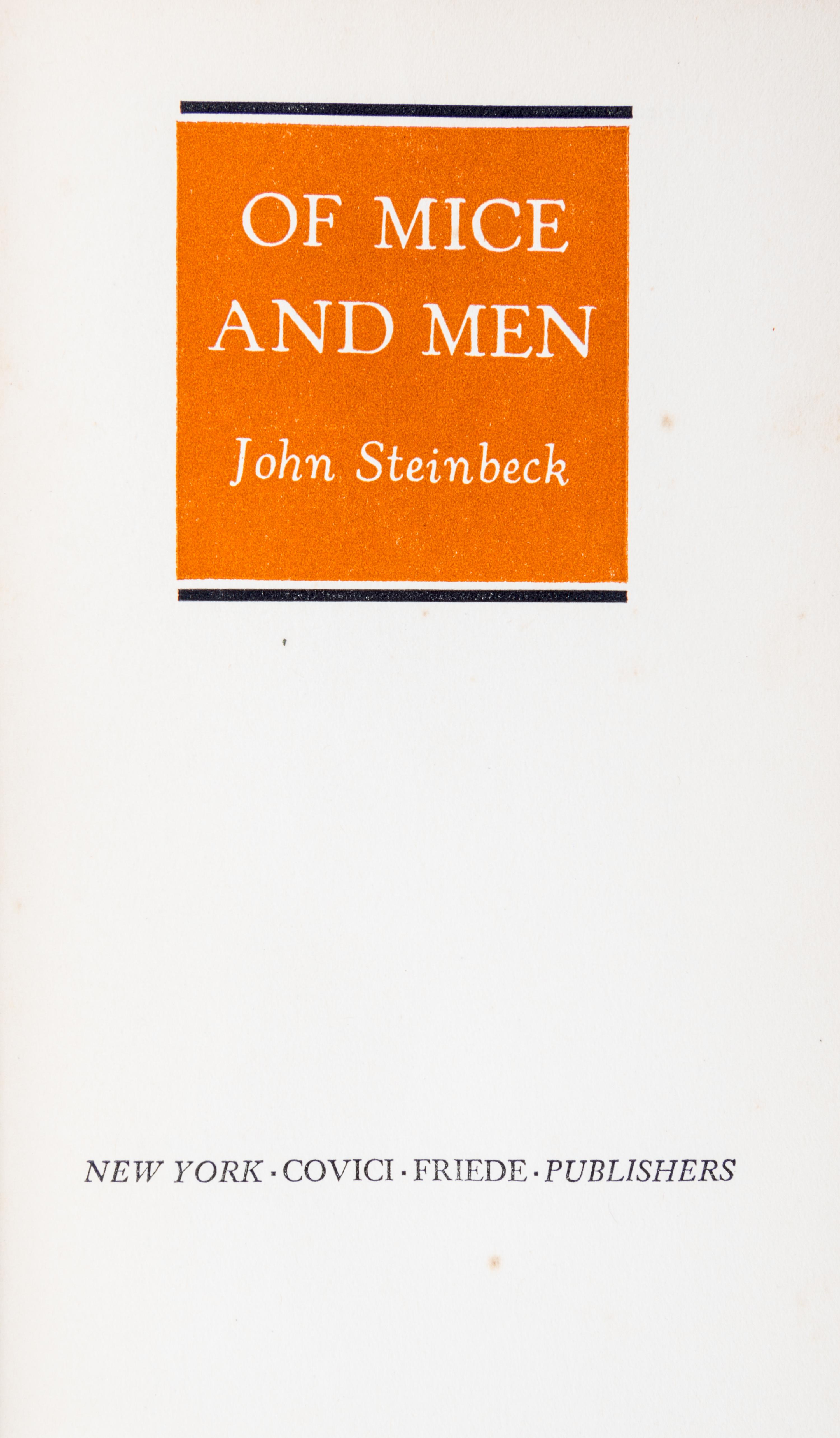 STEINBECK, JOHN. Of Mice and Men. NY, 1937. First edition, no dust jacket.