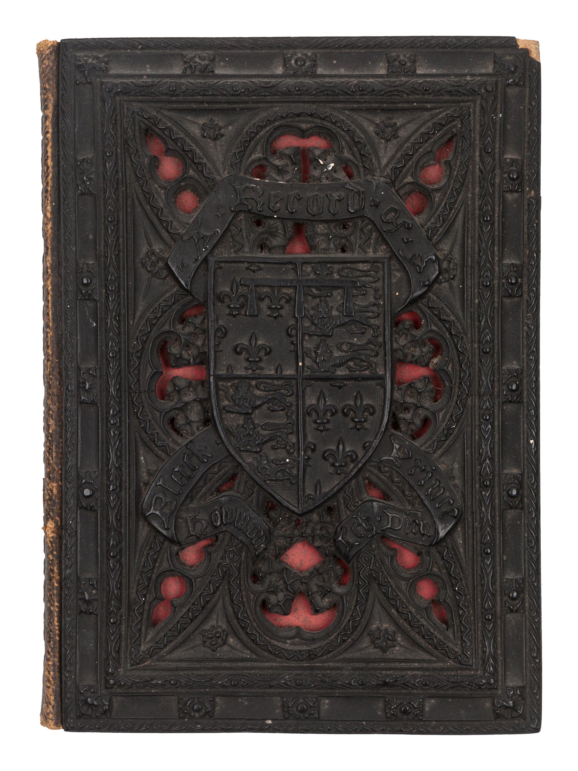 HUMPHREYS, Henry Noel (1810-1879). A Record of the Black Prince . London: Longman, Brown, Green, and Longmans, 1849.