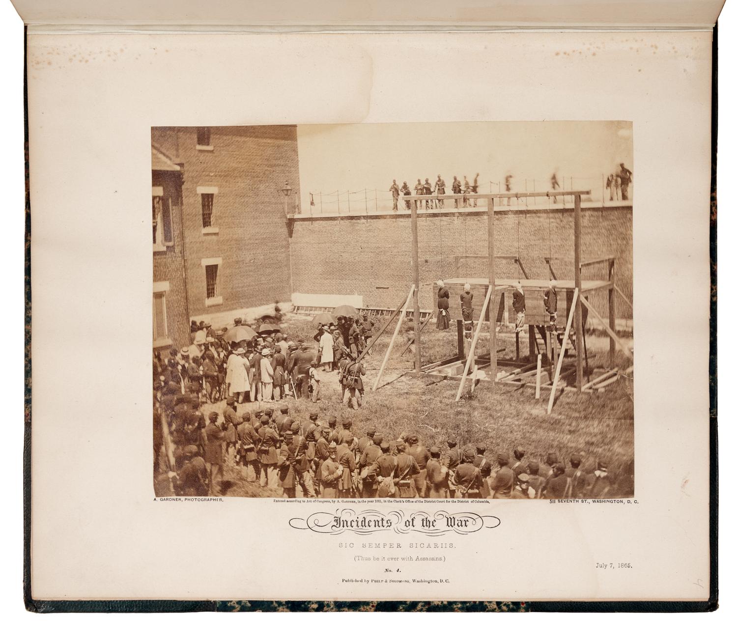 [LINCOLN ASSASSINATION]. GARDNER, Alexander (1821-1882). Incidents of the War | Sic Semper Sicariis [caption title]. Washington, D. C.: Philp & Solomons, 1865.