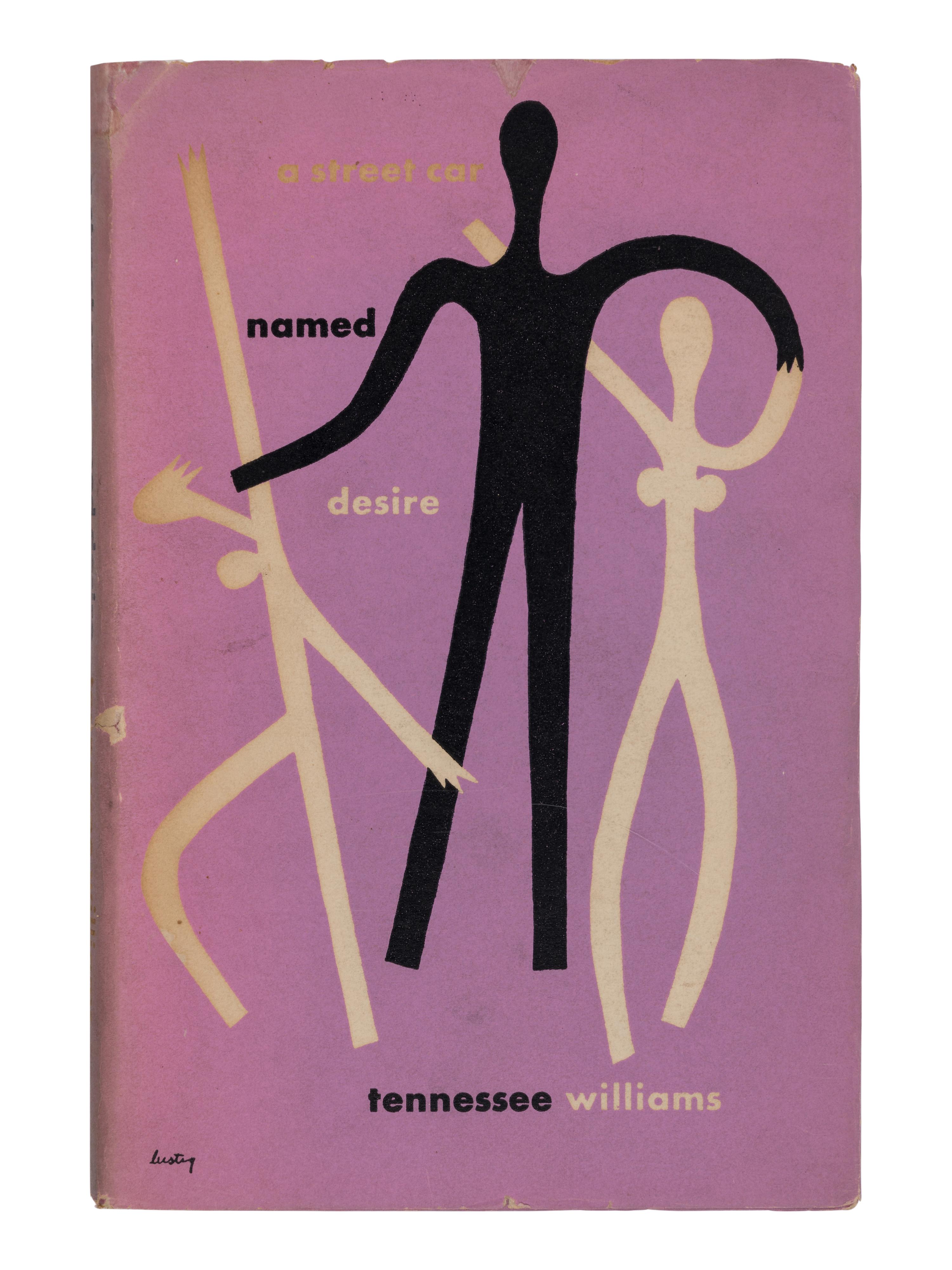 WILLIAMS, Tennessee (1911-1983). A Streetcar Named Desire . New York: New Directions, 1947.