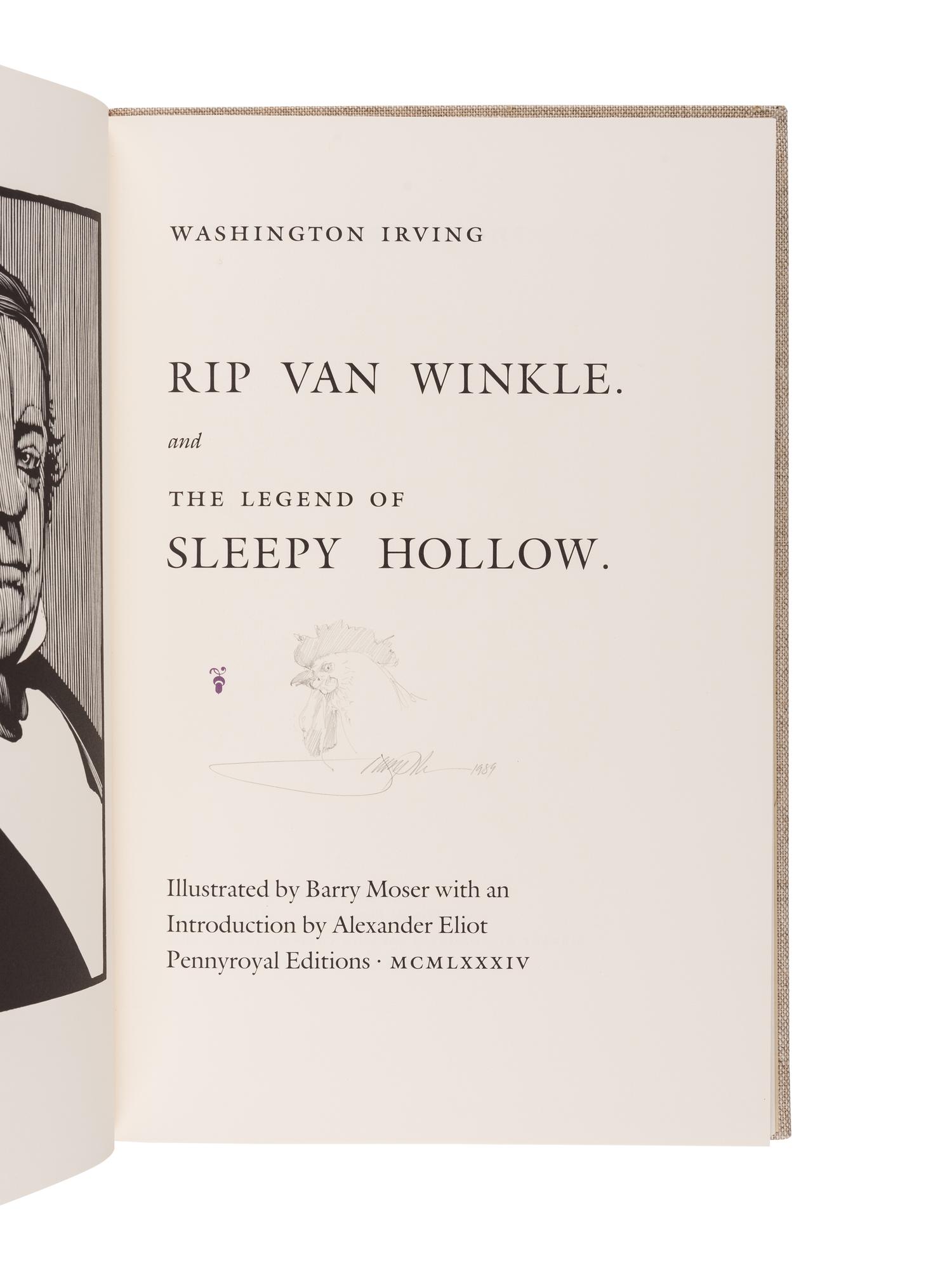 [MOSER, Barry, illustrator]. IRVING, Washington (1783-1859). Rip Van Winkle and The Legend of Sleepy Hollow . Northampton, MA: Pennyroyal Editions in association with Pioneer Publishing, 1984.