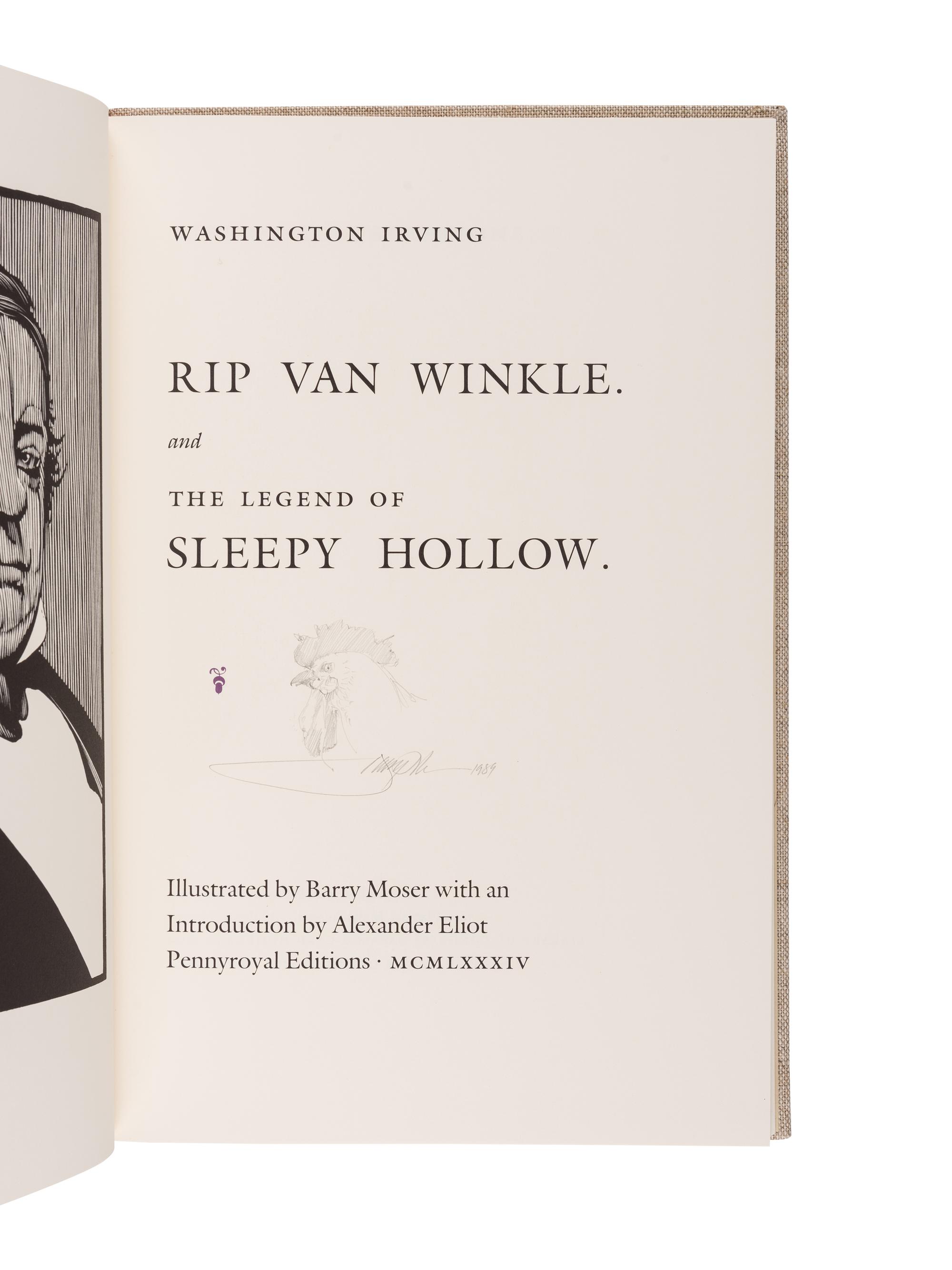 [MOSER, Barry, illustrator]. IRVING, Washington (1783-1859). Rip Van Winkle and The Legend of Sleepy Hollow . Northampton, MA: Pennyroyal Editions in association with Pioneer Publishing, 1984.