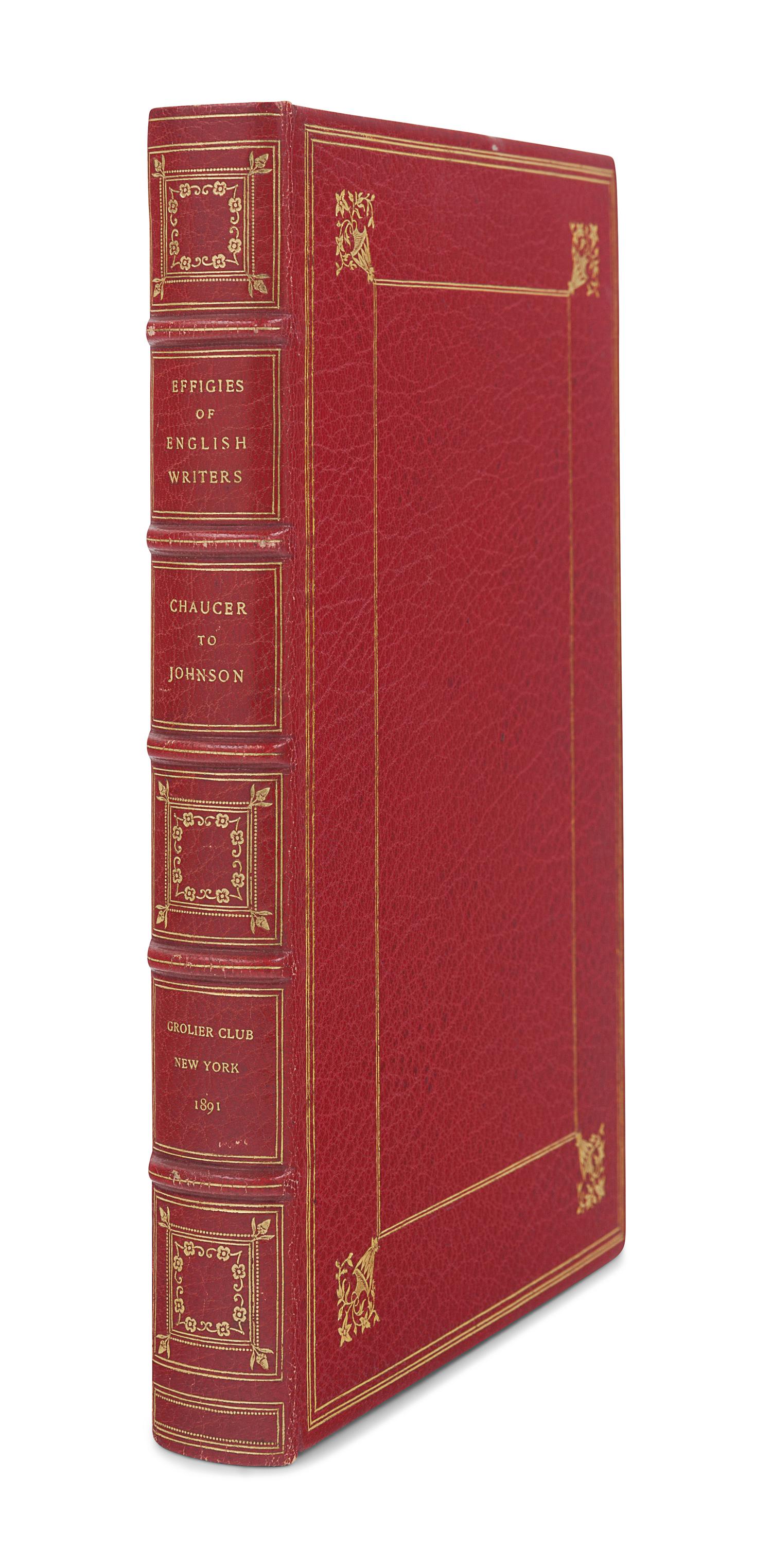 [CLUB BINDERY] -- [GROLIER CLUB]. Effigies of the Most Famous English Writers from Chaucer to Johnson. New York: The De Vinne Press for the Grolier Club, 1891.