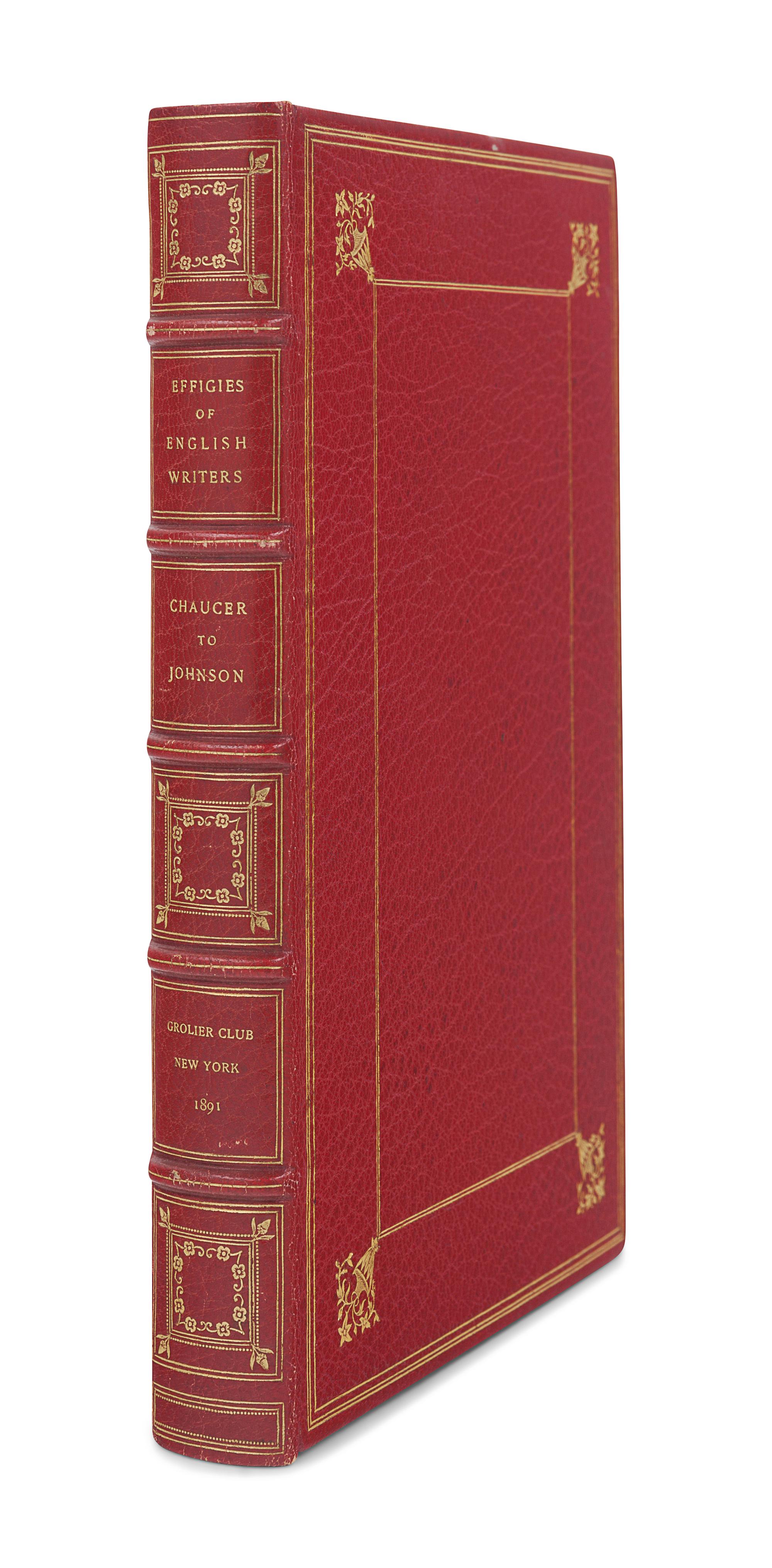 [CLUB BINDERY] -- [GROLIER CLUB]. Effigies of the Most Famous English Writers from Chaucer to Johnson. New York: The De Vinne Press for the Grolier Club, 1891.