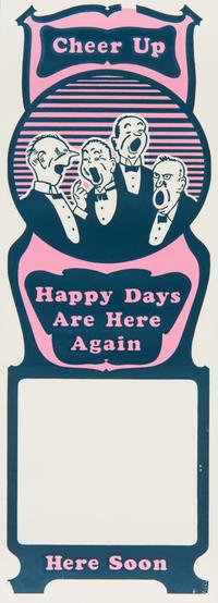 Happy Days Are Here Again