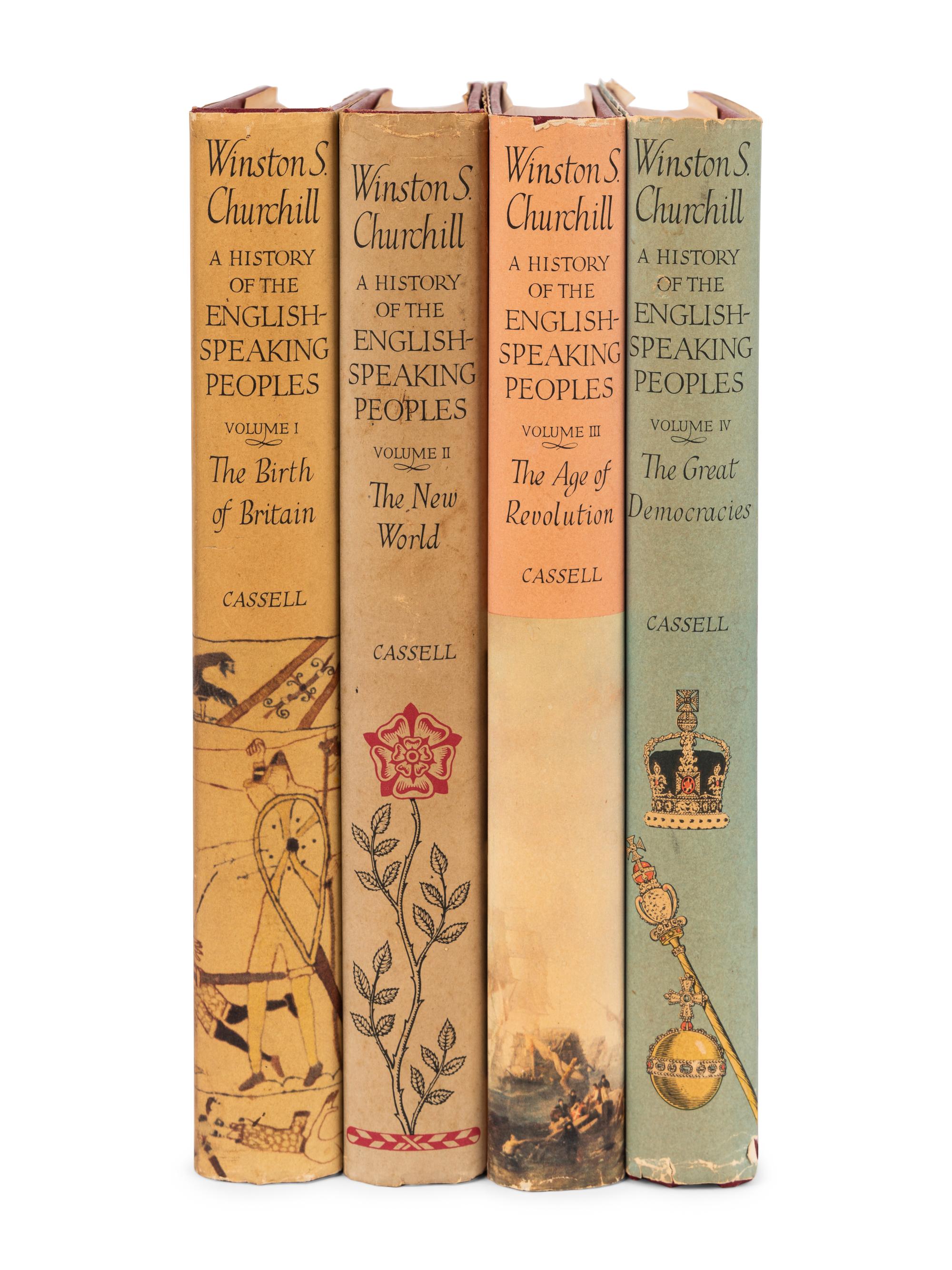 CHURCHILL, Winston L. S., Sir (1874-1965). A History of the English-Speaking Peoples . London: Cassell and Company Ltd, 1956-1958.