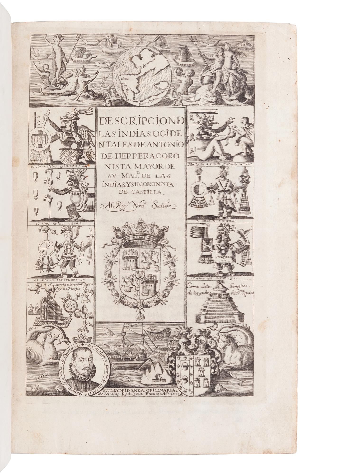 [AMERICAS]. HERRERA Y TORDESILLAS, Antonio de (1549-1625). Historia general de los hechos de los castellanos en las islas y tierra firme del mar oceano... Madrid: Oficina Real de Nicolas Rodriguez Franco, 1726-1728-1730.