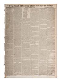 [INDIAN REMOVAL ACT]. New York Evening Post . Number 3007. New York: Michael Burnham & Co., 2 November 1830.