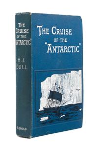 BULL, Henrik Johan (1844-1930). The Cruise of the 'Antarctic' to the South Polar Regions. London: Edward Arnold, 1896.