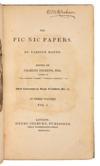 DICKENS, Charles, editor. The Pic Nic Papers. By Various Hands. London: Henry Colburn, 1841.