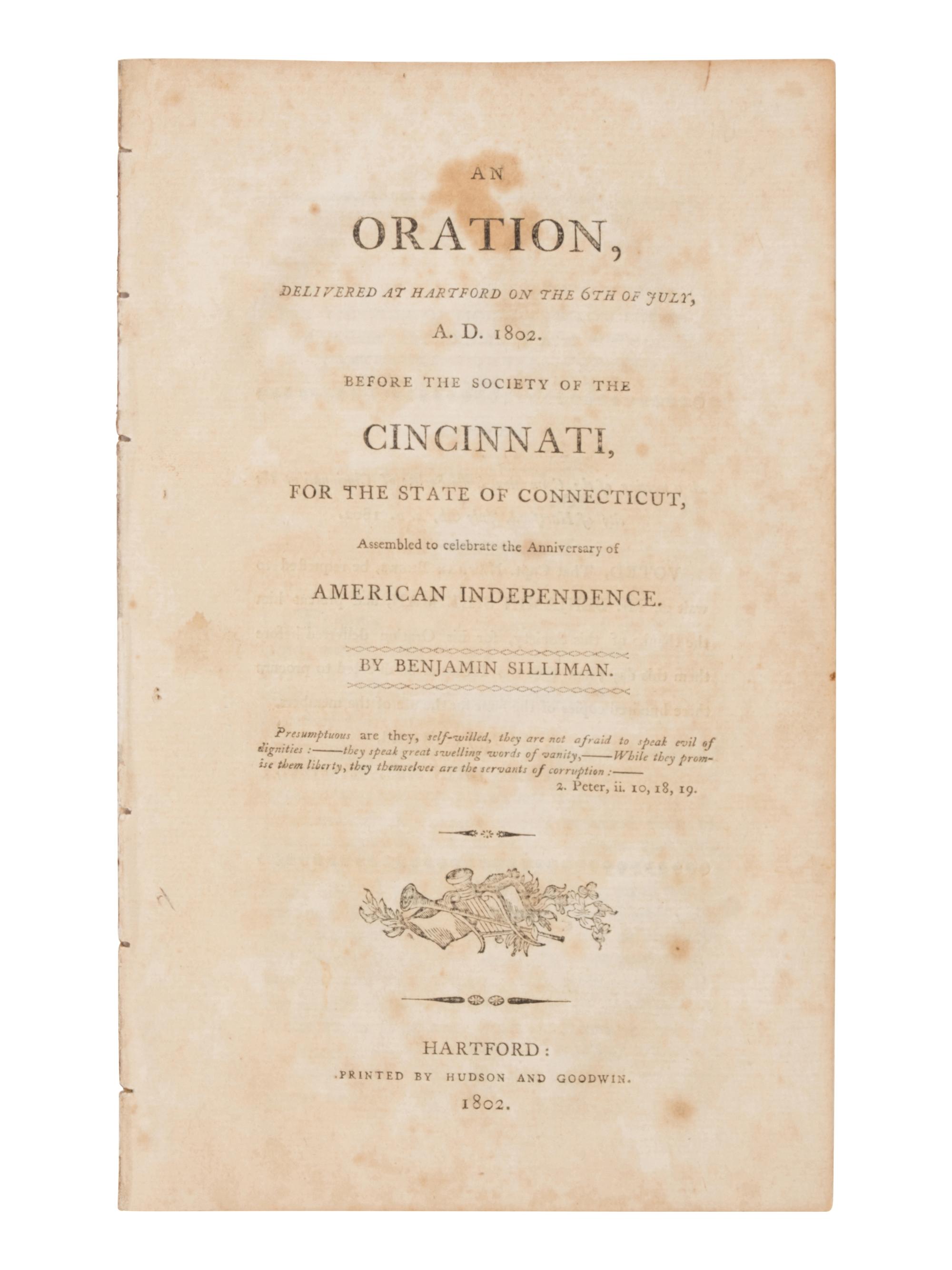 [Americana] Silliman, Benjamin. An Oration, Delivered at Hartford on the 6th of July, | A. D. 1802. Before the Society of the Cincinnati.. .