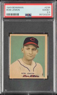 A 1949 Bob Lemon Rookie Baseball Card No. 238 (PSA 2.5 GOOD+)