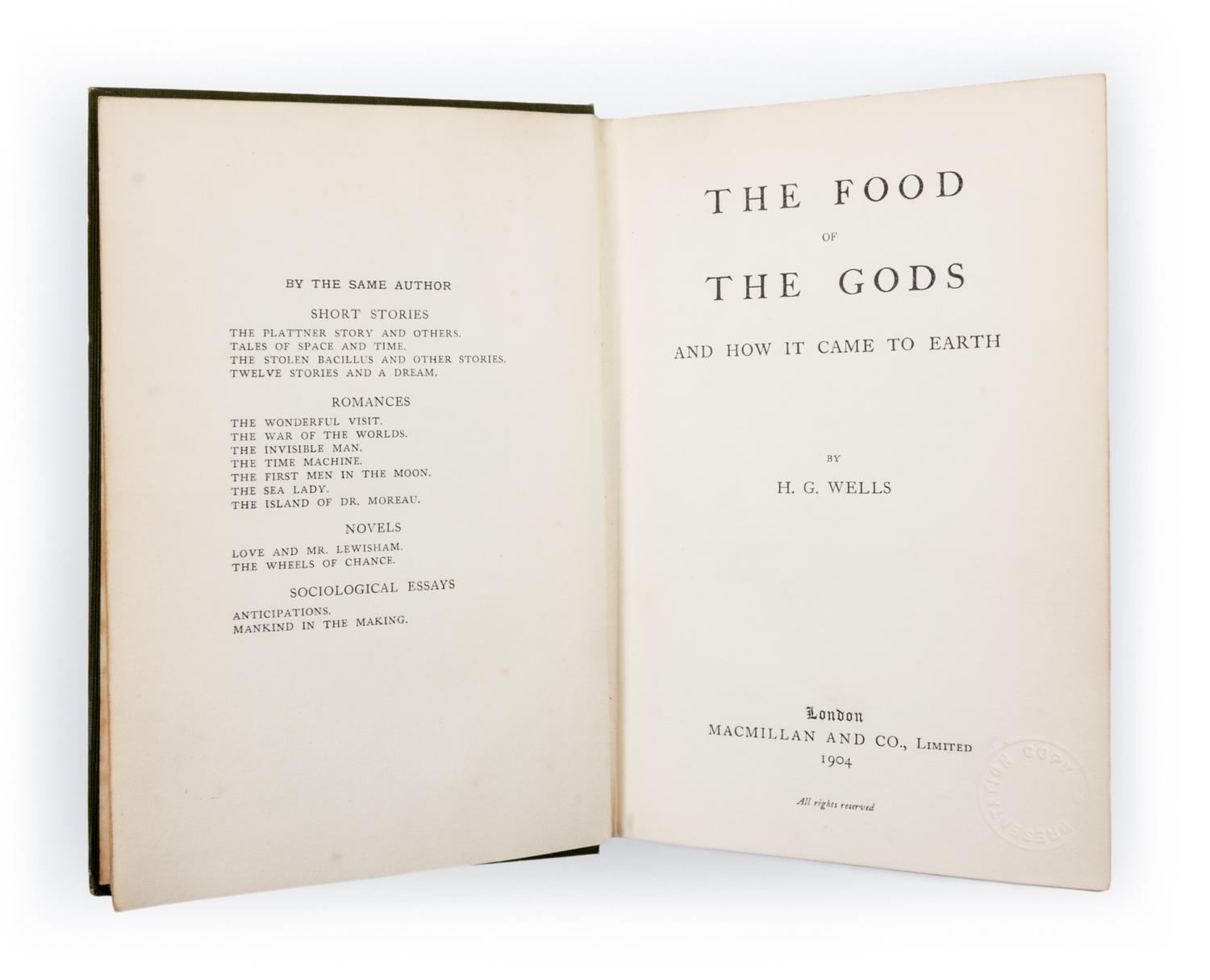 WELLS, H. G. The food of the gods and how it came to earth. London, 1904. Presentation copy with hand-drawn cartoon pasted to f.f.e.p.