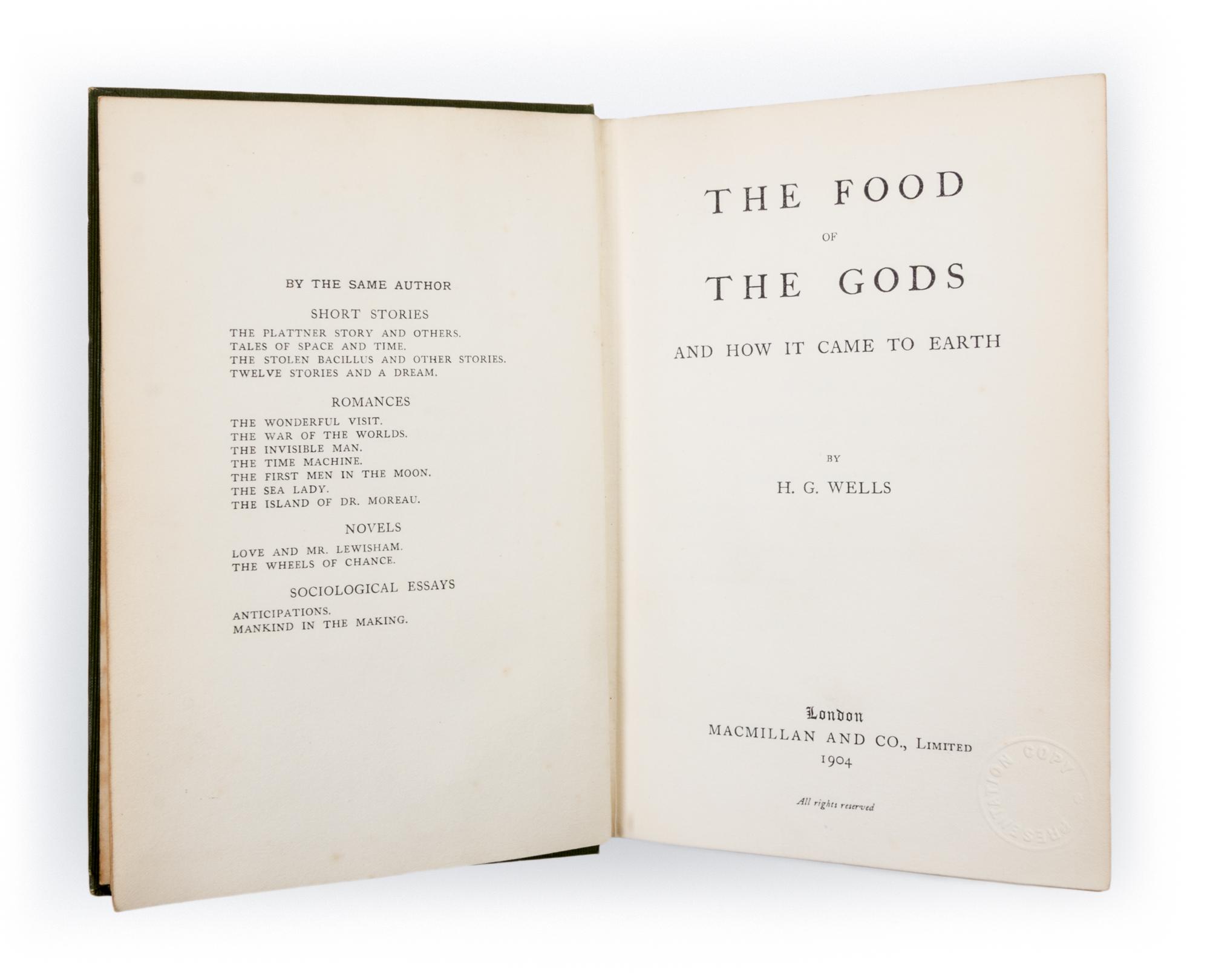 WELLS, H. G. The food of the gods and how it came to earth. London, 1904. Presentation copy with hand-drawn cartoon pasted to f.f.e.p.