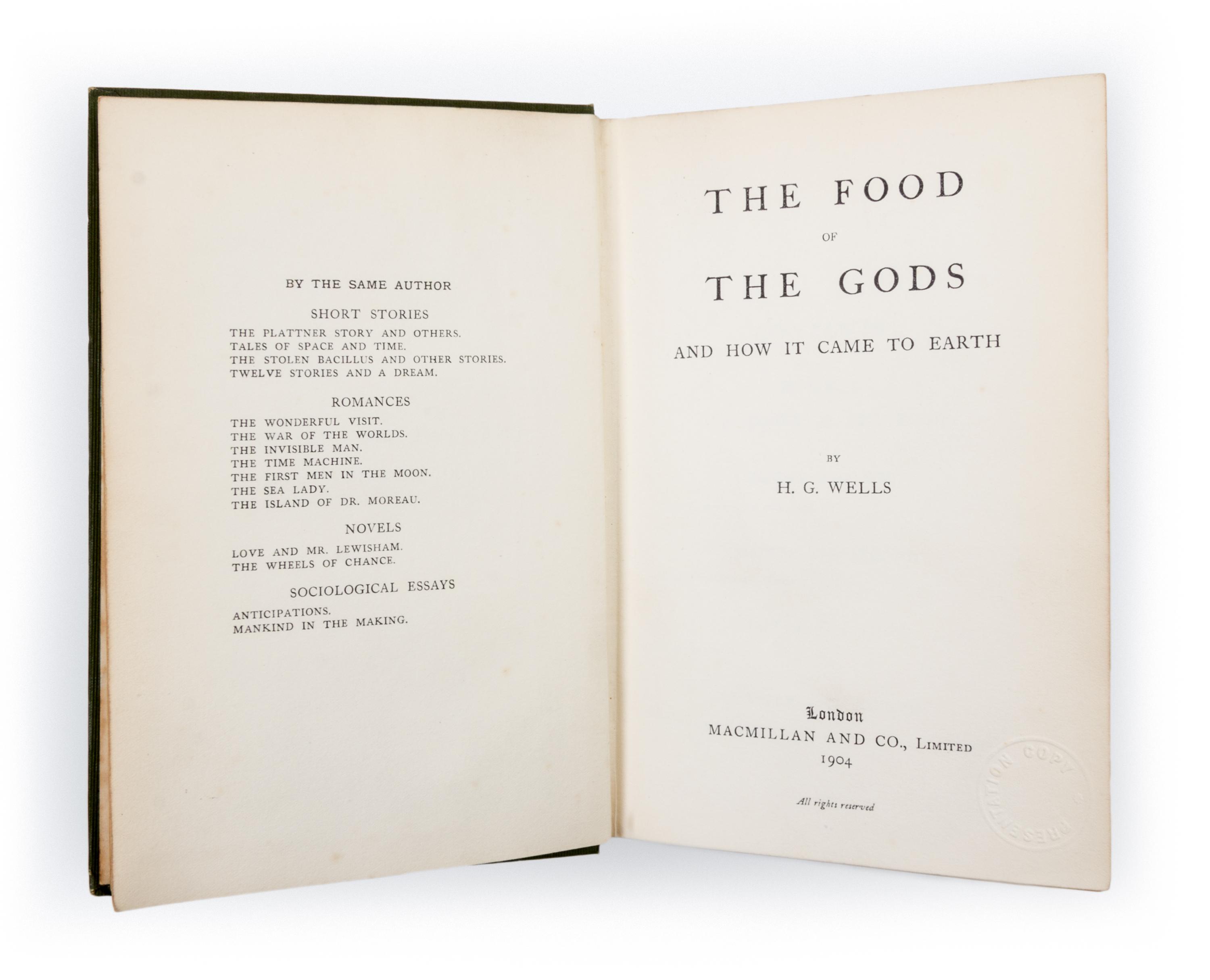 WELLS, H. G. The food of the gods and how it came to earth. London, 1904. Presentation copy with hand-drawn cartoon pasted to f.f.e.p.