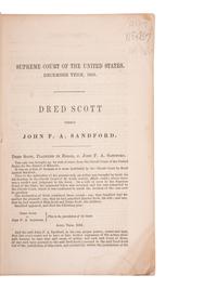 [SLAVERY & ABOLITION]. HOWARD, Benjamin C. (1791-1872). Report of the Decision of the Supreme Court of the United States...in the Case of Dred Scott versus John F.A. Sandford. December Term, 1856. Washington: Cornelius Wendell, printer, 1857.