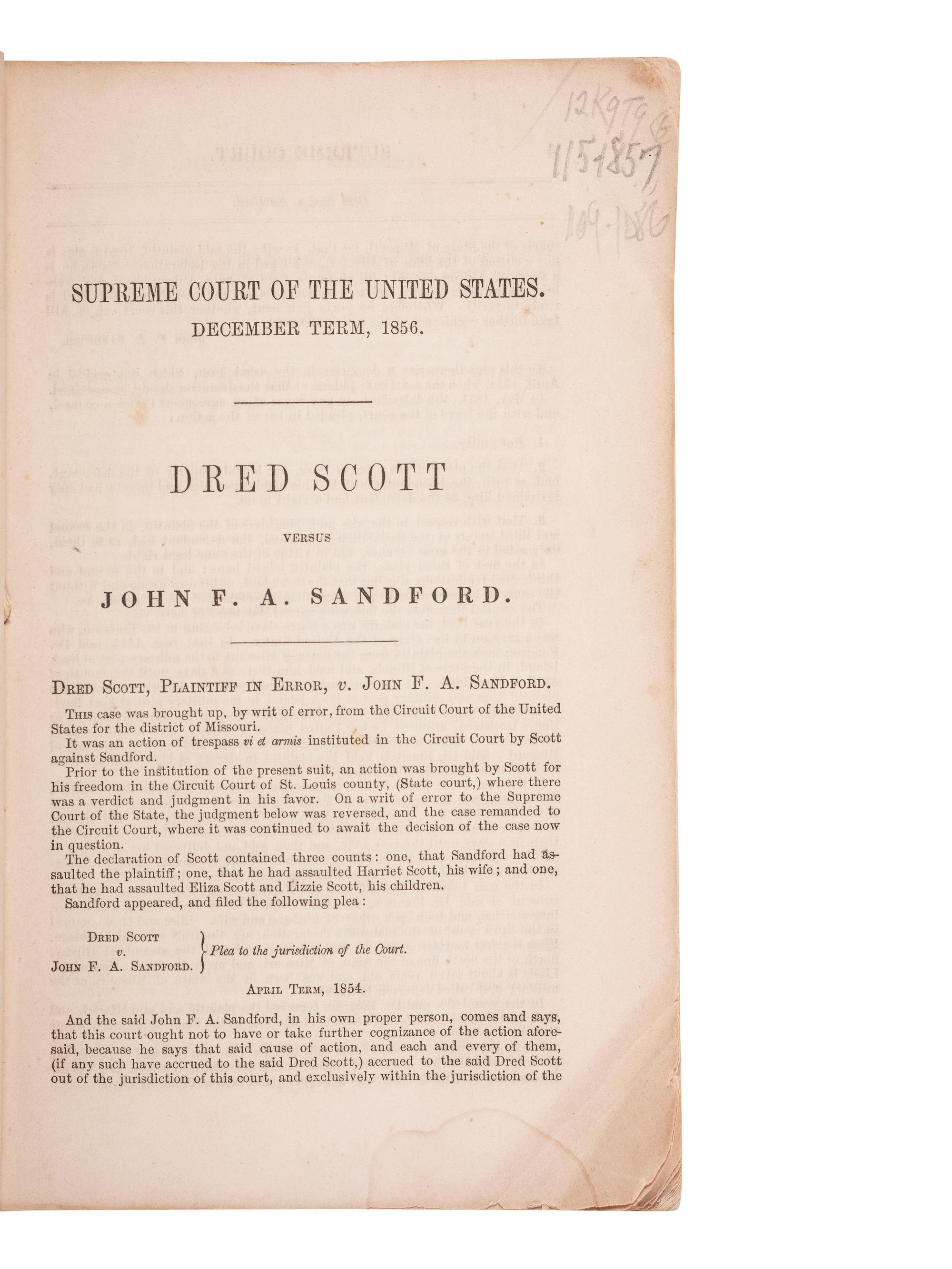 [SLAVERY & ABOLITION]. HOWARD, Benjamin C. (1791-1872). Report of the Decision of the Supreme Court of the United States...in the Case of Dred Scott versus John F.A. Sandford. December Term, 1856. Washington: Cornelius Wendell, printer, 1857.