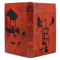 [BINDINGS]. AGRICOLA, Georgius (1494-1555). De re Metallica. Rome: Societa Finanziaria Siderurgica, 1959.