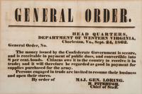 [CIVIL WAR]. General Order. .. .The money issued by the Confederate Government is secure. Charleston, VA 24 September 1862.