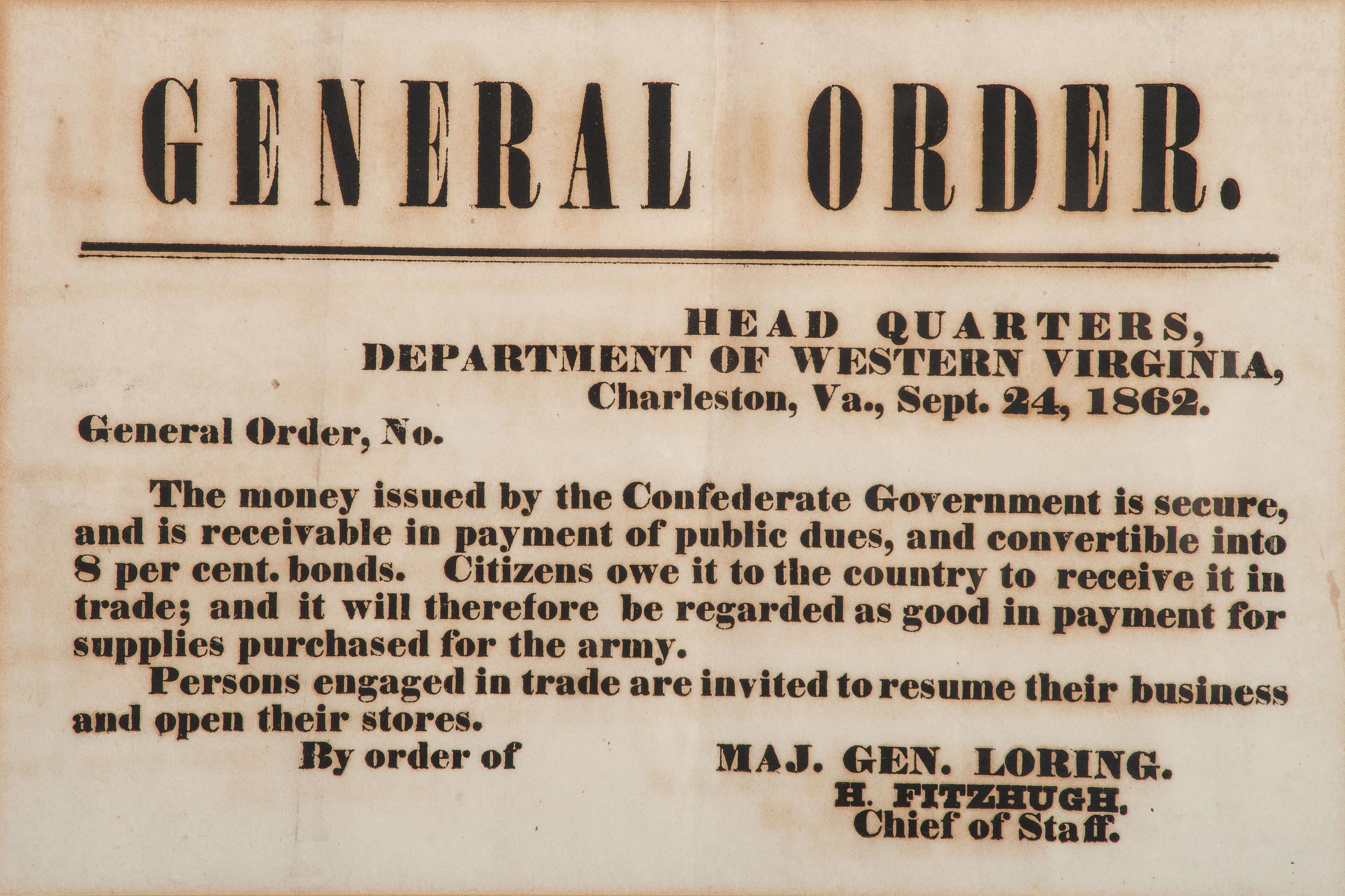 [CIVIL WAR]. General Order. .. .The money issued by the Confederate Government is secure. Charleston, VA 24 September 1862.