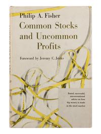 [ECONOMICS]. FISHER, Philip A. (1907-2004). Common Stocks and Uncommon Profits . New York: Harper & Brothers, [1958].