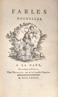 DORAT, Claude Joseph (1734-1780). Fables Nouvelles . Le Haye and Paris: Chez Delalain, 1773.