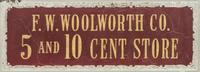 An F.W. Woolworth Reverse Paint and Foil Decorated Advertising Sign