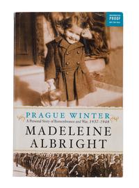 ALBRIGHT, Madeleine K. Prague Winter a Personal Story of Remembrance and War, 1937-1948 . 2012. UNCORRECTED PROOF.