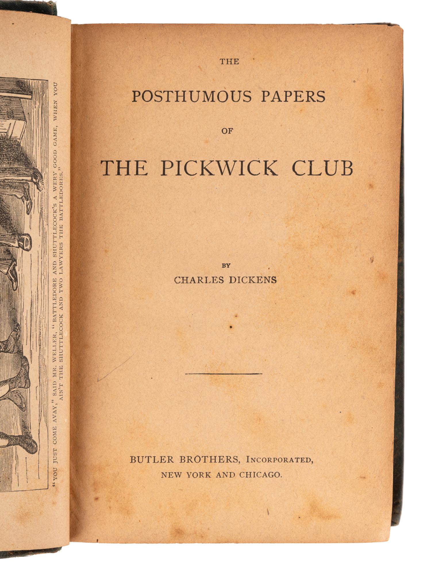 DICKENS, Charles (1812-1870). A group of 3 editions of The Posthumous Papers of the Pickwick Club and related works, comprising: