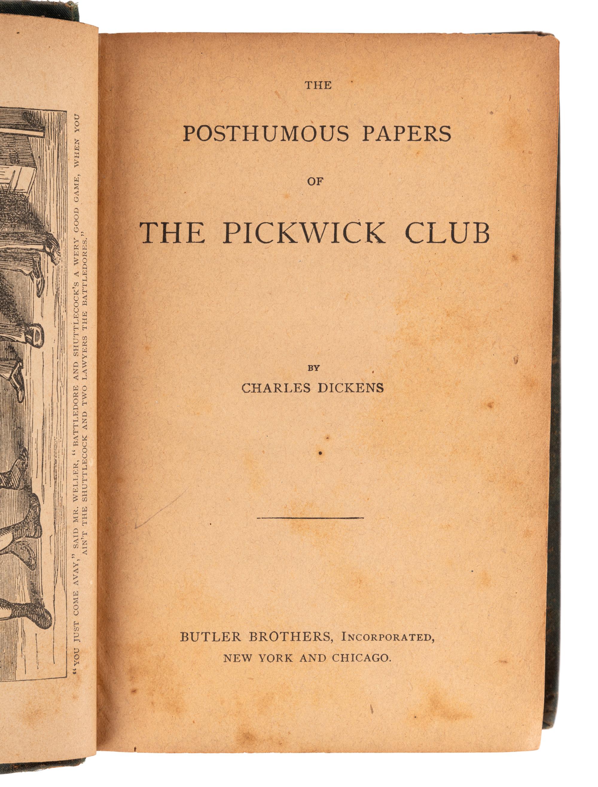 DICKENS, Charles (1812-1870). A group of 3 editions of The Posthumous Papers of the Pickwick Club and related works, comprising: